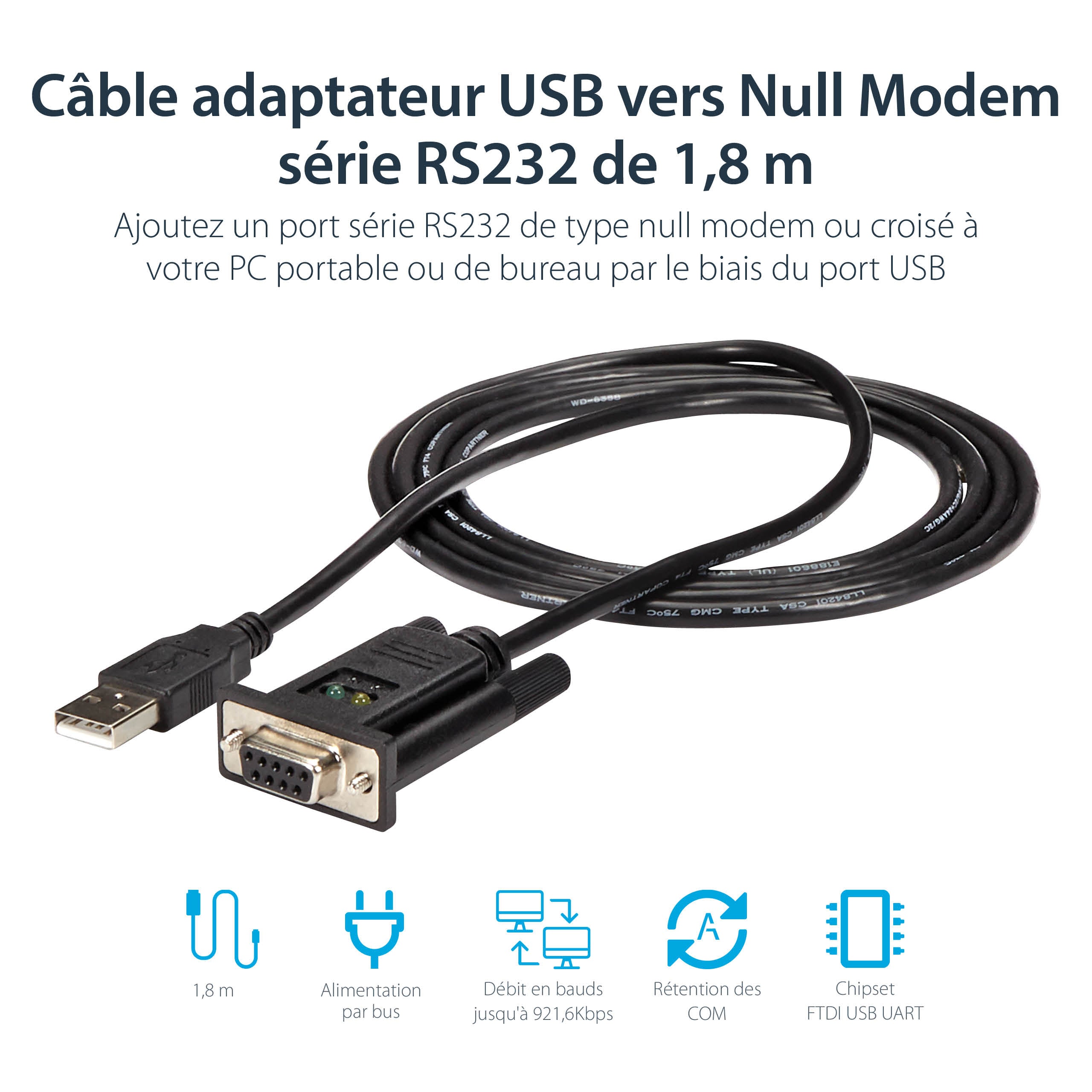 StarTech.com Câble Adaptateur USB vers RS232 Série - Câble DB9 Série DCE avec FTDI - Null Modem - USB 1.1 / 2.0 - Alimenté par Bus