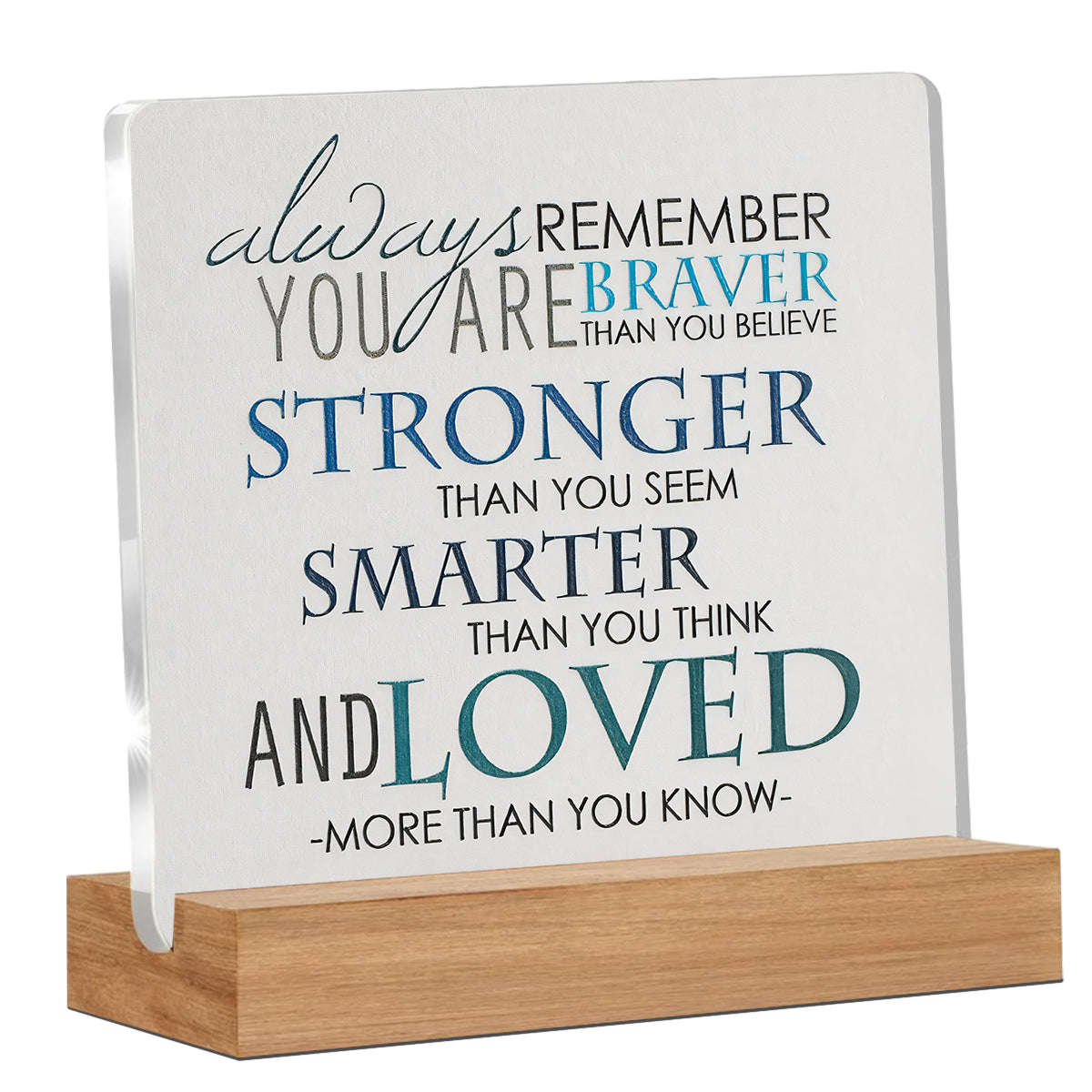 Alphynix 1 pc plaque en acrylique "Always Remember", support sur socle en bois avec citation inspirante "Vous êtes plus brave que vous ne le croyez, plus fort que vous n'en avez l'air