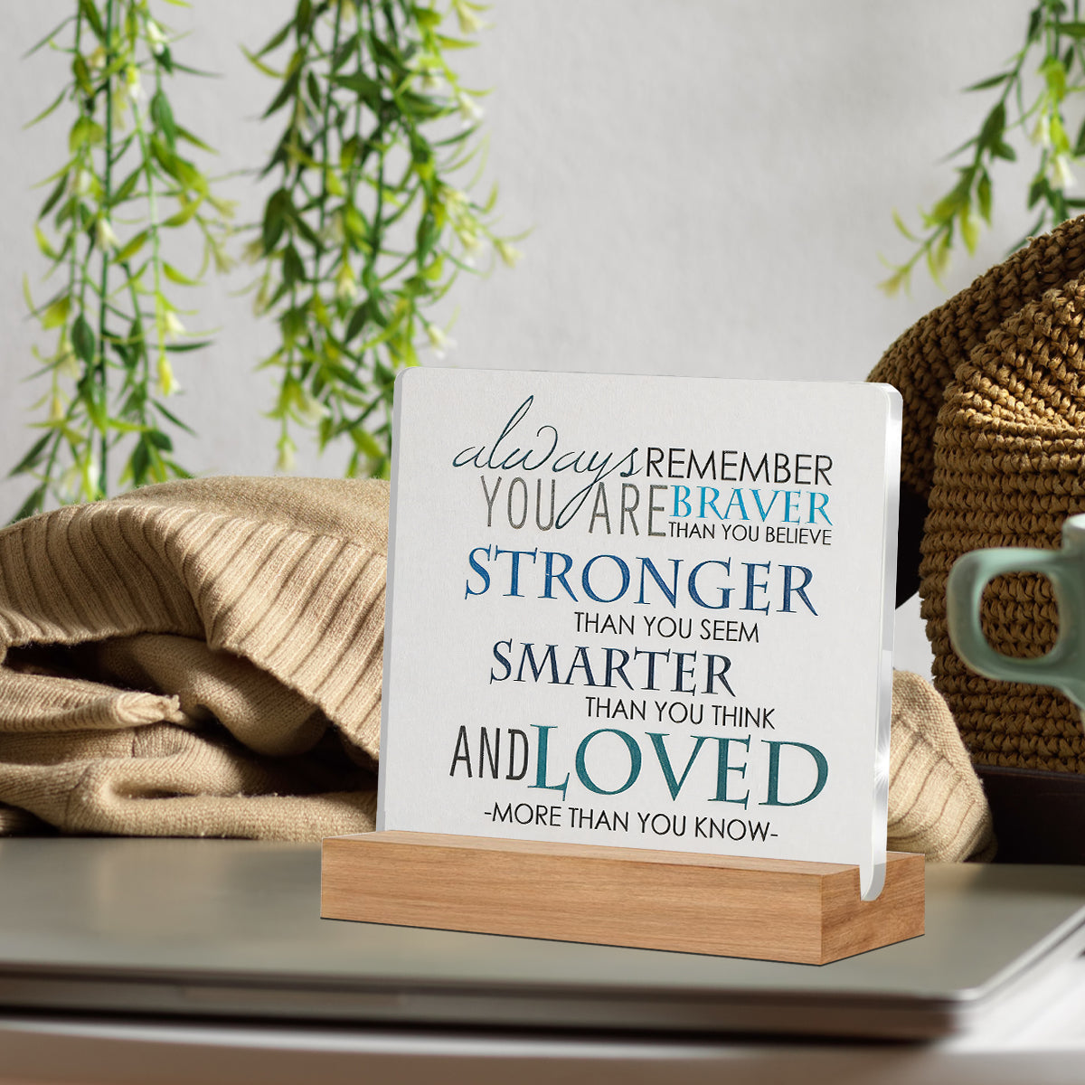 Alphynix 1 pc plaque en acrylique "Always Remember", support sur socle en bois avec citation inspirante "Vous êtes plus brave que vous ne le croyez, plus fort que vous n'en avez l'air