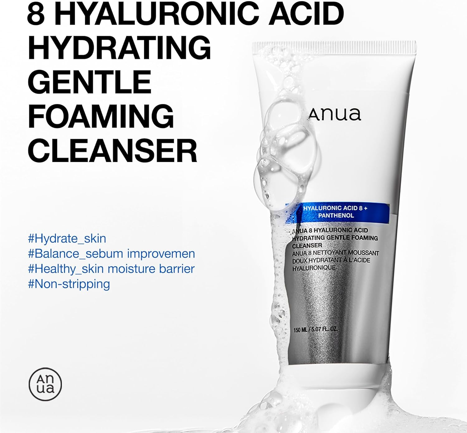 Anua 8 Nettoyant Moussant Doux Hydratant Acide Hyaluronique 150 ml