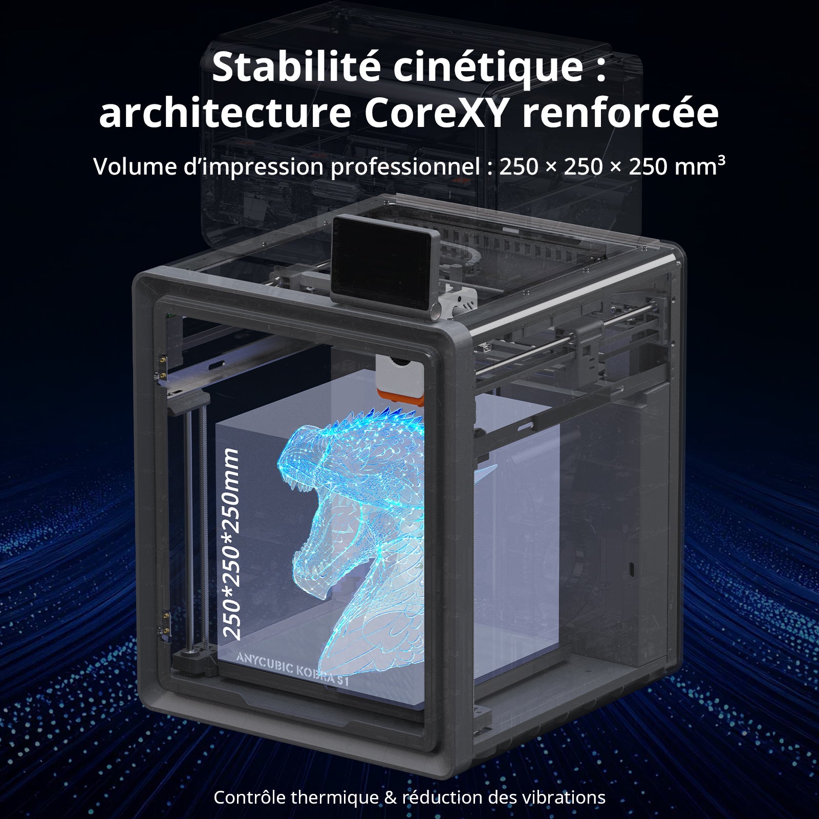ANYCUBICxnotre partenaire Imprimantes 3D Kobra S1 Combo 250*250*250 mm Vitesse d'impression jusqu'à 600 mm/s