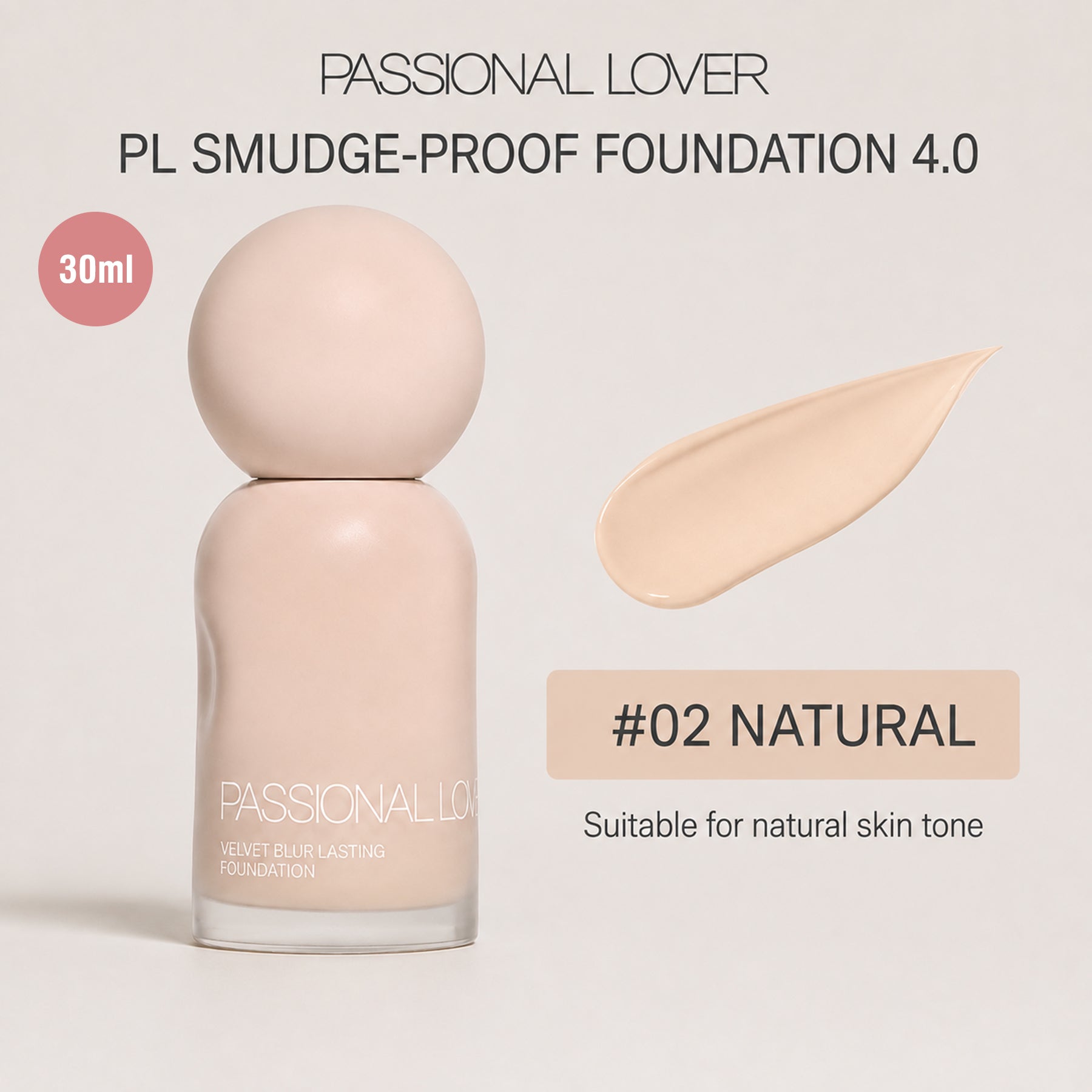 Passional Lover Fond de Teint Liquide Anti-Transfert 4.0 02 Naturel 30 ml