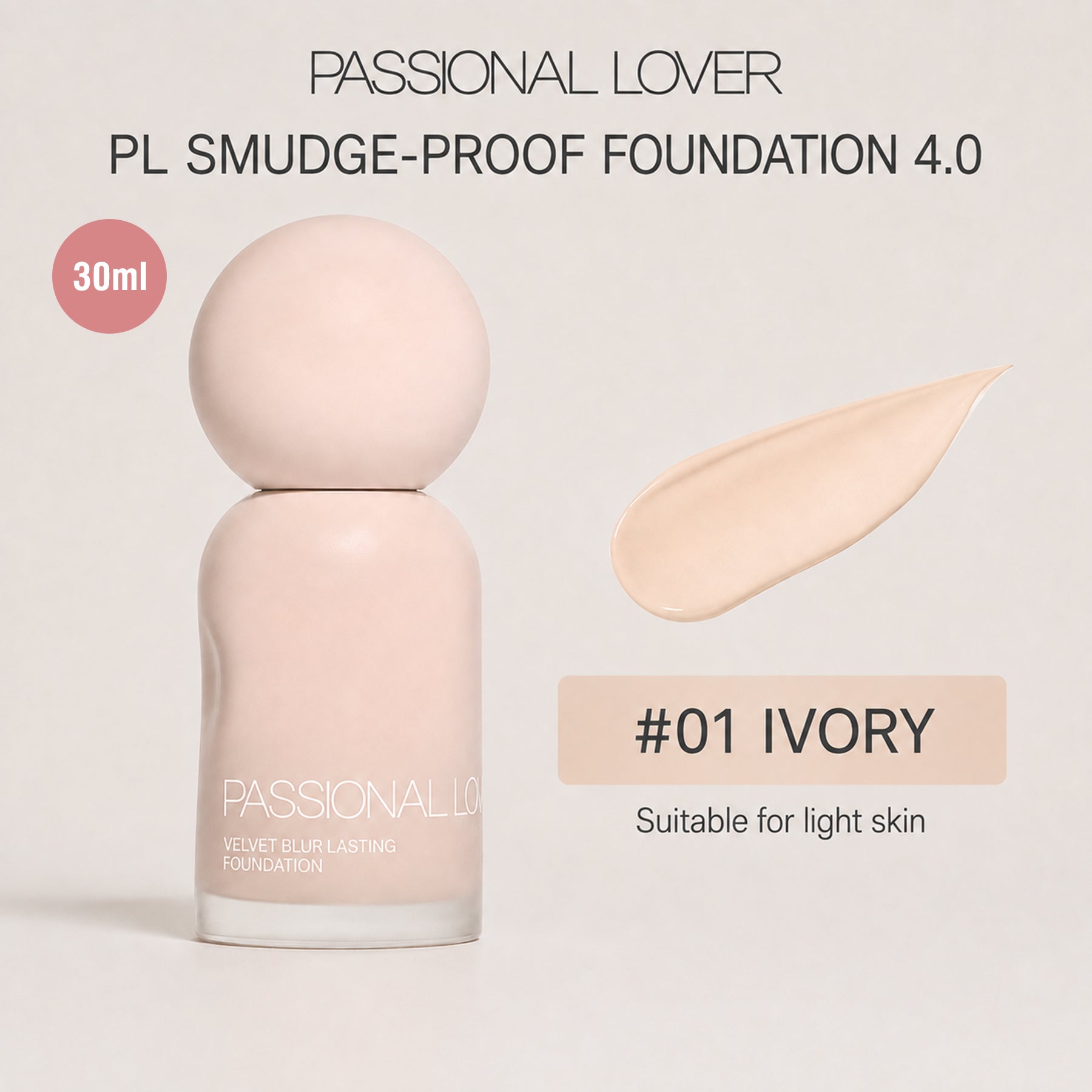 Passional Lover Fond de Teint Liquide Anti-Transfert 4.0 01 Ivoire 30 ml