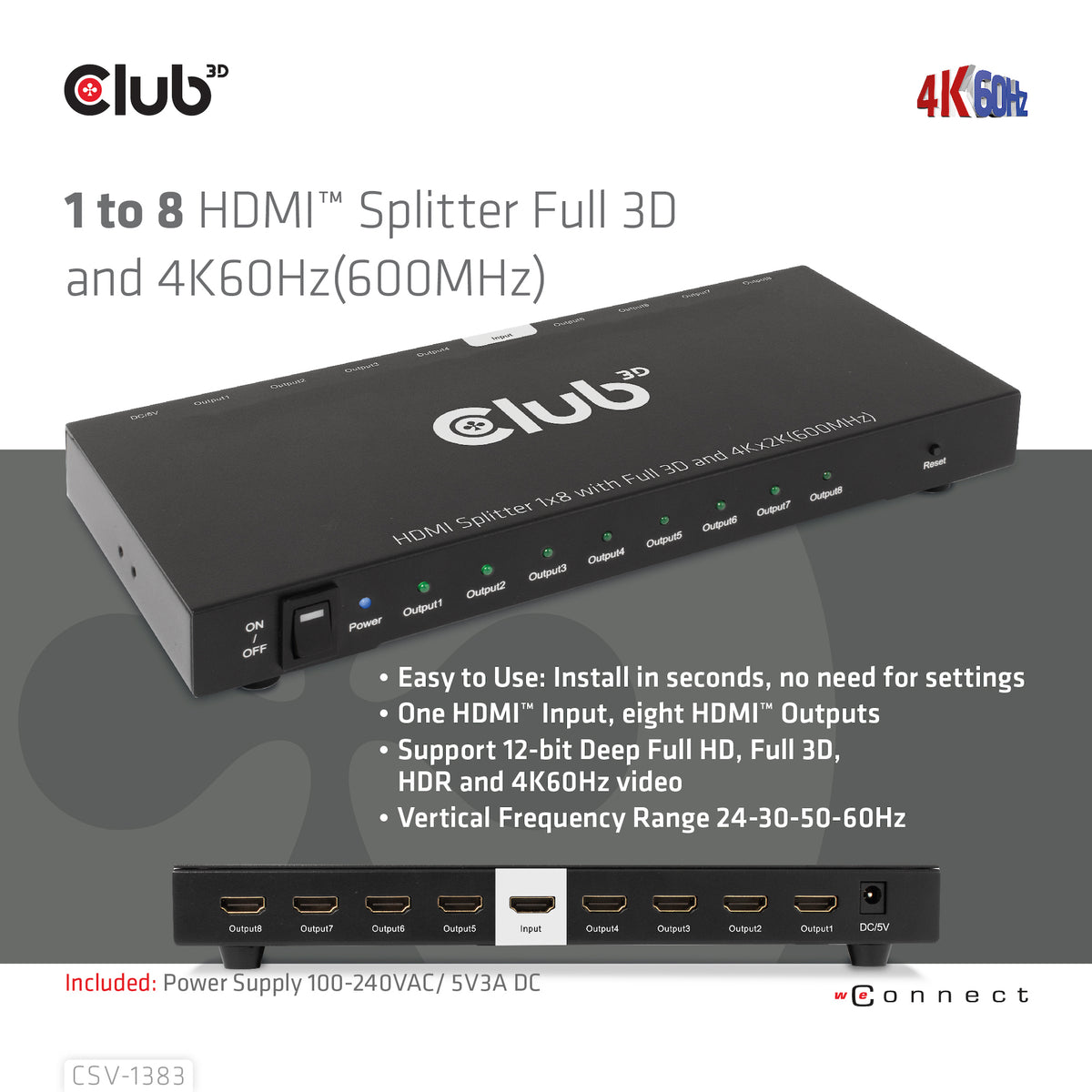 CLUB3D CSV-1383 Répartiteur Vidéo HDMI vers 8x HDMI 4K Ultra HD