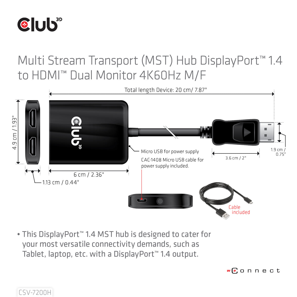 CLUB3D CSV-7200H Répartiteur Vidéo DisplayPort vers 2x HDMI