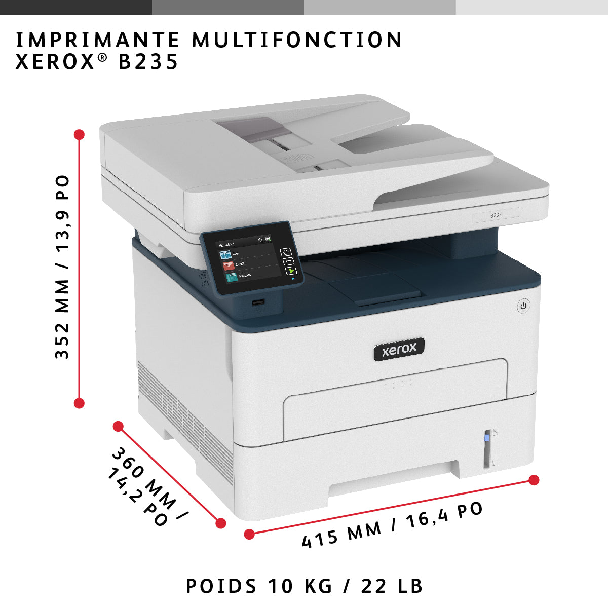 Xerox B235 copie/impression/numérisation/télécopie recto verso sans fil A4, 34 ppm, PS3 PCL5e/6, chargeur automatique de